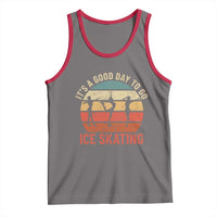 Funny It's A Good Day To Go Ice Skating Tank Top - Wonder Print Shop