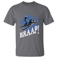 Snowmobile Braaap T Shirt Snowcross Snow Sled Extreme Outdoor Winter Sports - Wonder Print Shop