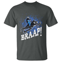 Snowmobile Braaap T Shirt Snowcross Snow Sled Extreme Outdoor Winter Sports - Wonder Print Shop