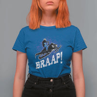 Snowmobile Braaap T Shirt For Women Snowcross Snow Sled Extreme Outdoor Winter Sports - Wonder Print Shop