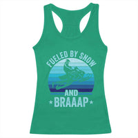 Funny Snowmobile Racerback Tank Top Fueled By Snow And Braaap Winter Sports - Wonder Print Shop
