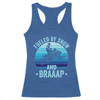 Funny Snowmobile Racerback Tank Top Fueled By Snow And Braaap Winter Sports - Wonder Print Shop