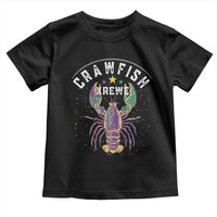 Funny Cajun Crawfish Boil Mardi Gras Toddler T Shirt Crawfish Krewe