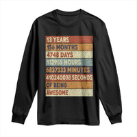 Funny 13th Birthday Long Sleeve Shirt 13 Years 156 Months 4748 Days Vintage Retro