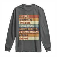 Funny 13th Birthday Long Sleeve Shirt 13 Years 156 Months 4748 Days Vintage Retro