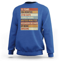 Funny 13th Birthday Sweatshirt 13 Years 156 Months 4748 Days Vintage Retro