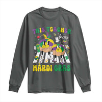 Funny This Teacher Loves Mardi Gras Long Sleeve Shirt King Cake Jester Hat