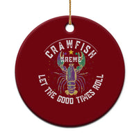Crawfish Krewe Let The Good Times Roll Ceramic Ornament Funny Mardi Gras