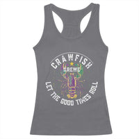 Crawfish Krewe Let The Good Times Roll Racerback Tank Top Funny Mardi Gras - Wonder Print Shop