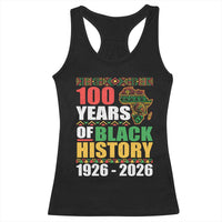 100 Years Of Black History 1926 2026 Centennial Racerback Tank Top Africa Map