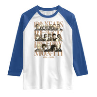 100 Years Of Black History Month Raglan Shirt African American Historical Figures