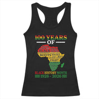 100 Years Of Black History Month Racerback Tank Top Centennial Of Black Culture