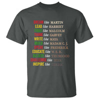Black History Dream Like Martin Lead Like Harriet T Shirt African American Leaders