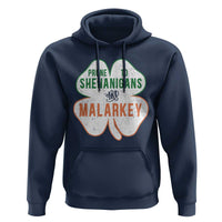 Prone to Shenanigans and Malarkey Hoodie Funny St Patricks Day Shamrock