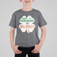 Prone to Shenanigans and Malarkey T Shirt For Kid Funny St Patricks Day Shamrock