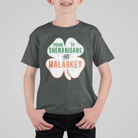 Prone to Shenanigans and Malarkey T Shirt For Kid Funny St Patricks Day Shamrock