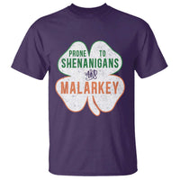 Prone to Shenanigans and Malarkey T Shirt Funny St Patricks Day Shamrock