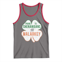 Prone to Shenanigans and Malarkey Tank Top Funny St Patricks Day Shamrock