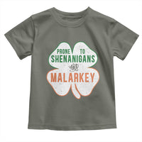 Prone to Shenanigans and Malarkey Toddler T Shirt Funny St Patricks Day Shamrock