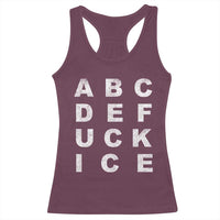 Funny Fuck Ice Protest Resistance Racerback Tank Top Political Alphabet Graphic