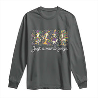 Goose Mardi Gras Long Sleeve Shirt Funny Just A Mardi Goose New Orleans Carnival