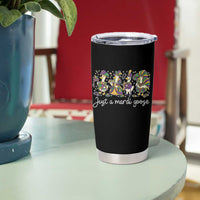 Goose Mardi Gras Tumbler Cup Funny Just A Mardi Goose New Orleans Carnival