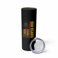 100 Years Of Black History Month Skinny Tumbler African American Centennial Milestone American Flag