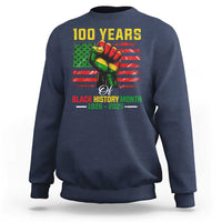 100 Years Of Black History Month Sweatshirt Hand Fist African American Milestone American Flag