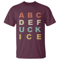 Funny Fuck Ice Protest Resistance T Shirt Political Retro Alphabet Graphic