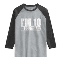 70th Birthday Funny I Am 10 In Dog Years Raglan Shirt 70 Years Old Gifts