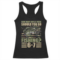 Fishing 67 Meme Racerback Tank Top How Many Days A Week Should You Go Fishing Camo Flag