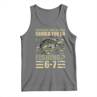 Fishing 67 Meme Tank Top How Many Days A Week Should You Go Fishing Camo Flag