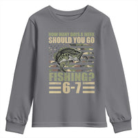 Fishing 67 Meme Youth Sweatshirt How Many Days A Week Should You Go Fishing Camo Flag