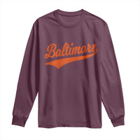 Baltimore Script Retro Baseball Sport Lovers City Pride Long Sleeve Shirt