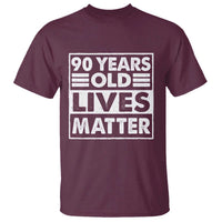 90th Birthday T Shirt 90 Years Old Lives Matter Elderly Senior