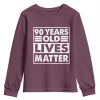 90th Birthday Youth Sweatshirt 90 Years Old Lives Matter Elderly Senior