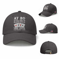 80th Birthday Poker Lover Baseball Cap At 80 I Am Still Playing With A Full Deck I Just Shuffle Slower