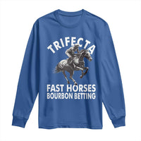 Funny Trifecta Fast Horses Bourbon Betting Long Sleeve Shirt Horse Racing Betting