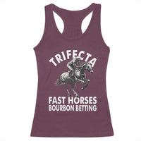 Funny Trifecta Fast Horses Bourbon Betting Racerback Tank Top Horse Racing Betting