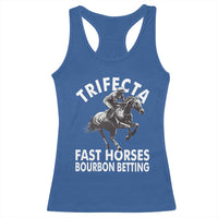 Funny Trifecta Fast Horses Bourbon Betting Racerback Tank Top Horse Racing Betting