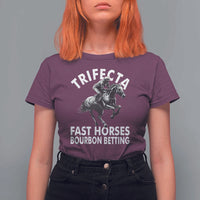 Funny Trifecta Fast Horses Bourbon Betting T Shirt For Women Horse Racing Betting
