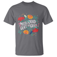 Motherhood Grace And Grit T Shirt Boho Floral Mother's Day