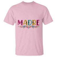 Funny Mexican Spanish Latina Mom Madre T Shirt Mexican Flowers