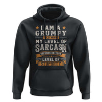 Funny I Am A Grumpy Old Man My Level Of Sarcasm Depends On Your Level Of Stupidity Hoodie Vintage Star