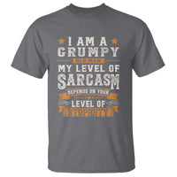 Funny I Am A Grumpy Old Man My Level Of Sarcasm Depends On Your Level Of Stupidity T Shirt Vintage Star