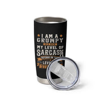 Funny I Am A Grumpy Old Man My Level Of Sarcasm Depends On Your Level Of Stupidity Tumbler Cup Vintage Star