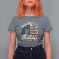 Funny Promoted To Daddy 2025 T Shirt For Women Newborn Vintage American Flag