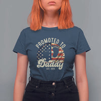 Funny Promoted To Daddy 2025 T Shirt For Women Newborn Vintage American Flag