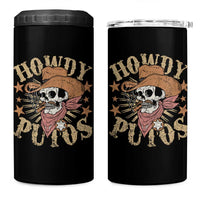 Funny Howdy Putos 4 in 1 Can Cooler Tumbler Western Country Smoking Skull Cowboy