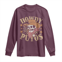 Funny Howdy Putos Long Sleeve Shirt Western Country Smoking Skull Cowboy